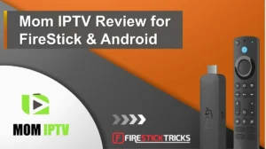 Mom IPTV Review (18,000+ Cable TV Channels for $9.99) 1 Mom IPTV Review (18,000+ Cable TV Channels for $9.99)